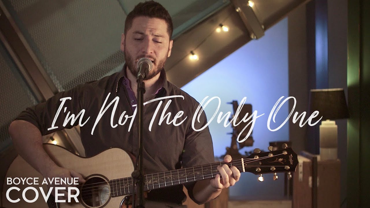 I’m Not The Only One –  Sam Smith (Boyce Avenue acoustic cover) on Spotify & Apple