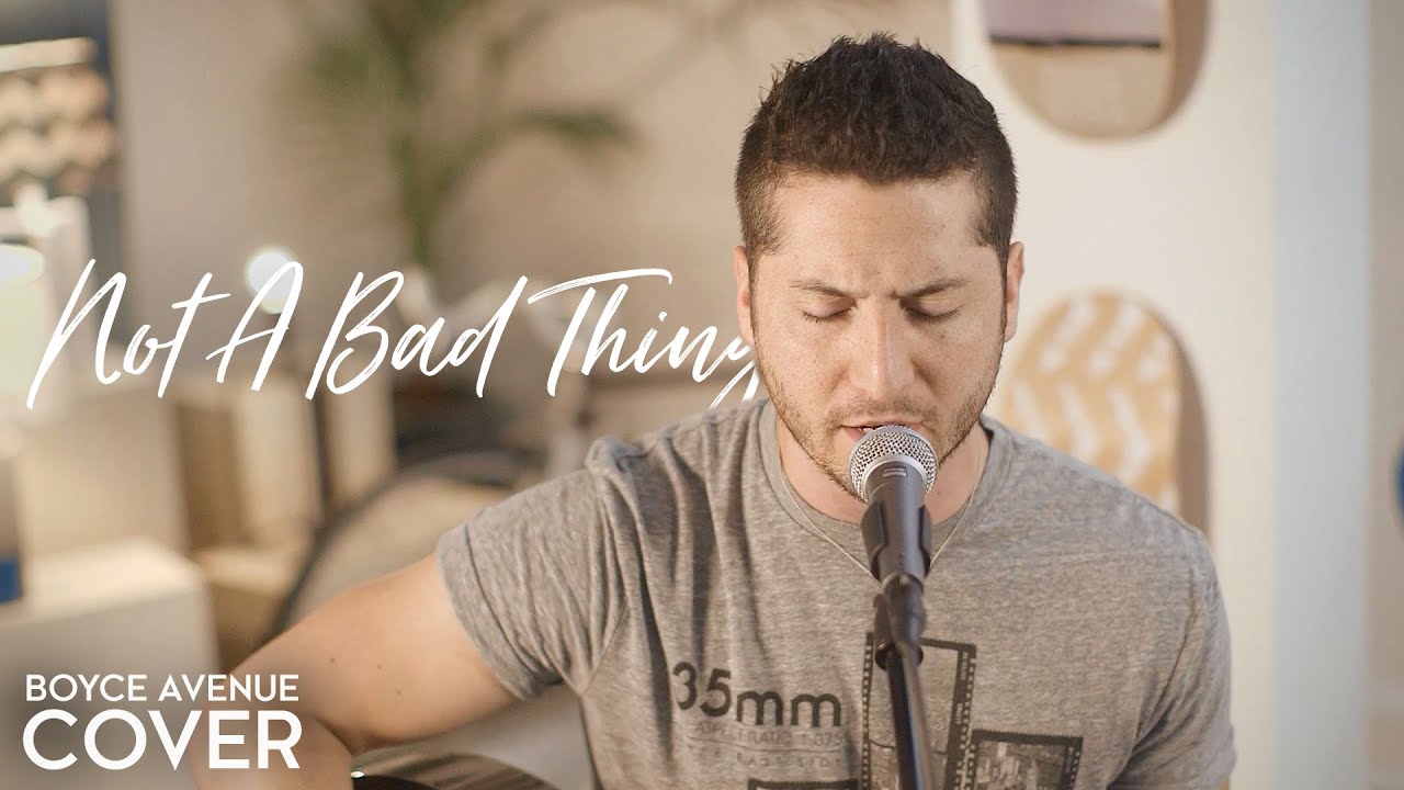 Not A Bad Thing – Justin Timberlake (Boyce Avenue acoustic cover) on Spotify & Apple