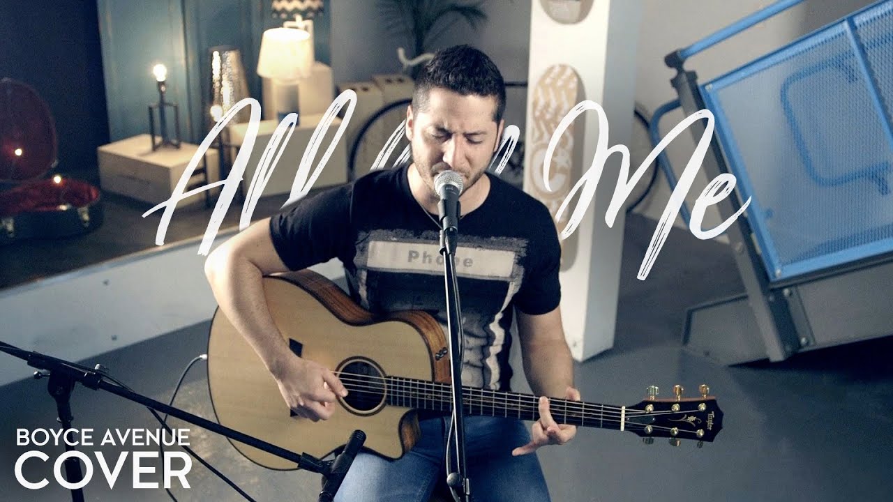 All of Me – John Legend (Boyce Avenue acoustic cover) on Spotify & Apple