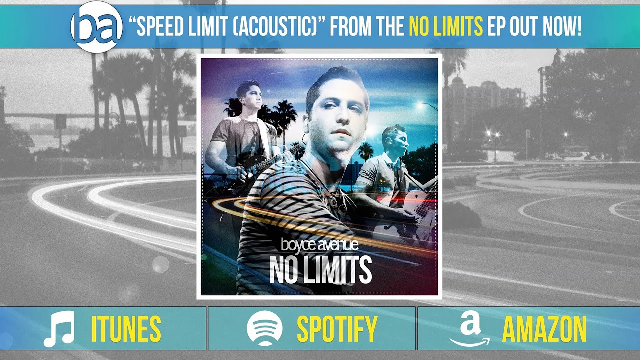 Boyce Avenue – Speed Limit (Acoustic)(Original Song) on Spotify & Apple