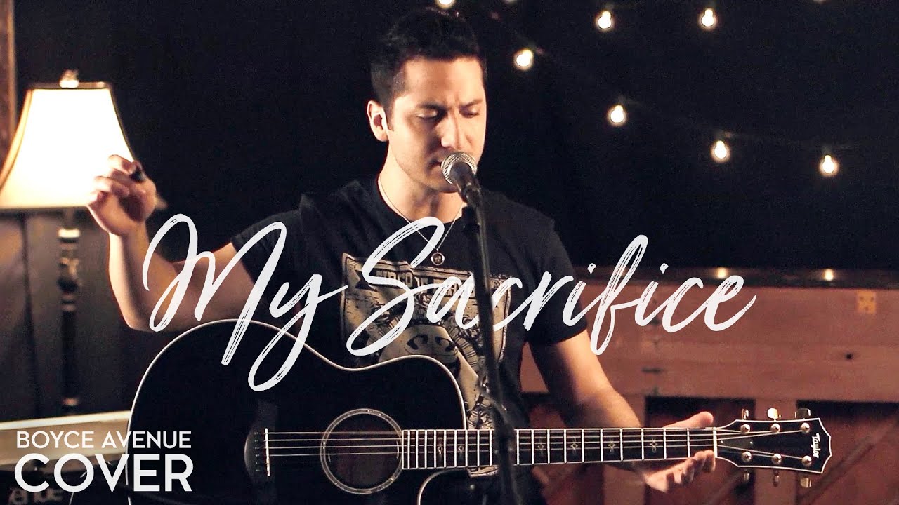 My Sacrifice – Creed (Boyce Avenue acoustic cover) on Spotify & Apple