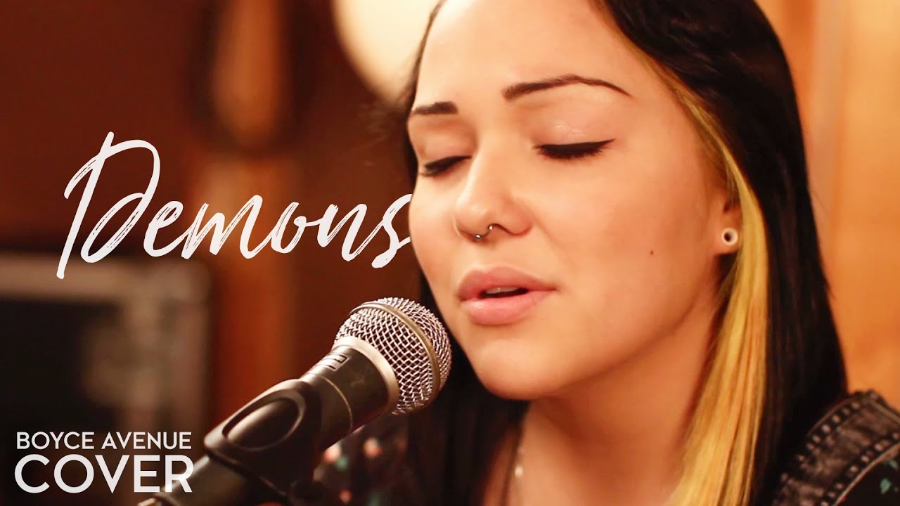 Demons – Imagine Dragons (Boyce Avenue feat. Jennel Garcia acoustic cover) on Spotify & Apple