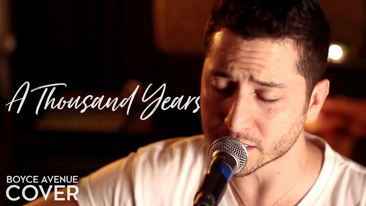 A Thousand Years – Christina Perri (Boyce Avenue acoustic cover) on Spotify & Apple