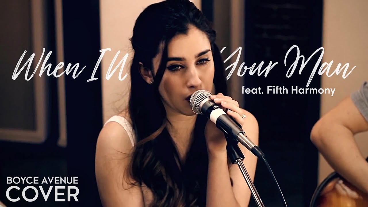 When I Was Your Man – Bruno Mars (Boyce Avenue feat. Fifth Harmony cover) on Spotify & Apple