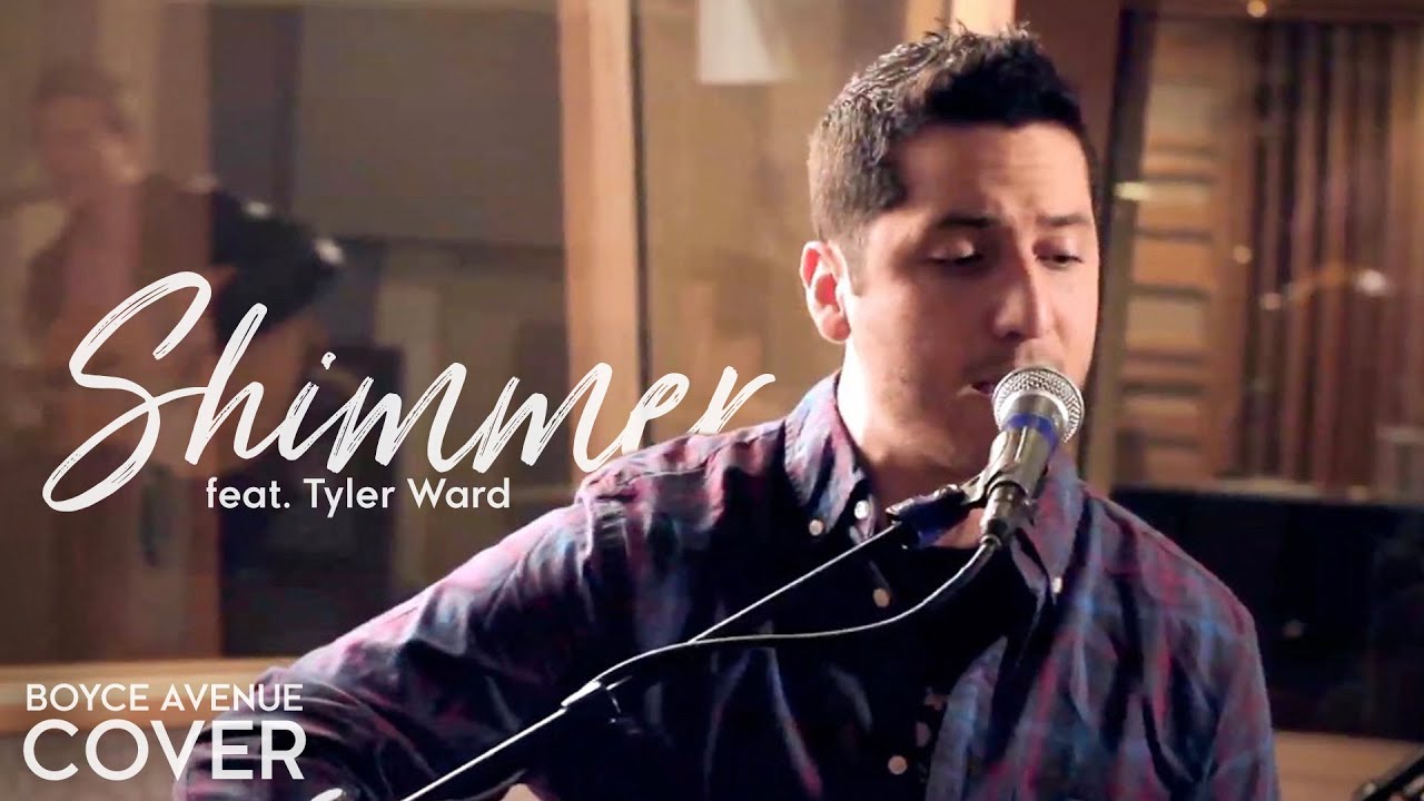 Shimmer – Fuel (Boyce Avenue feat. Tyler Ward acoustic cover) on Spotify & Apple