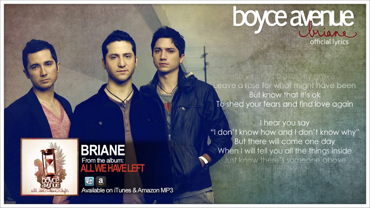 Boyce Avenue – Briane (Lyric Video)(Original Song) on Spotify & Apple