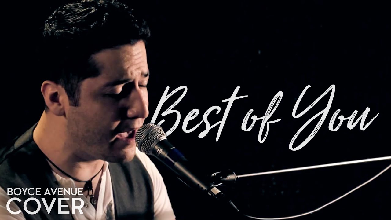 Best of You – Foo Fighters  (Boyce Avenue acoustic cover) on Spotify & Apple