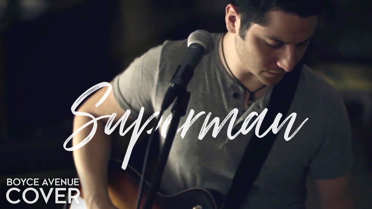 Superman – Five For Fighting (Boyce Avenue cover) on Spotify &  Apple