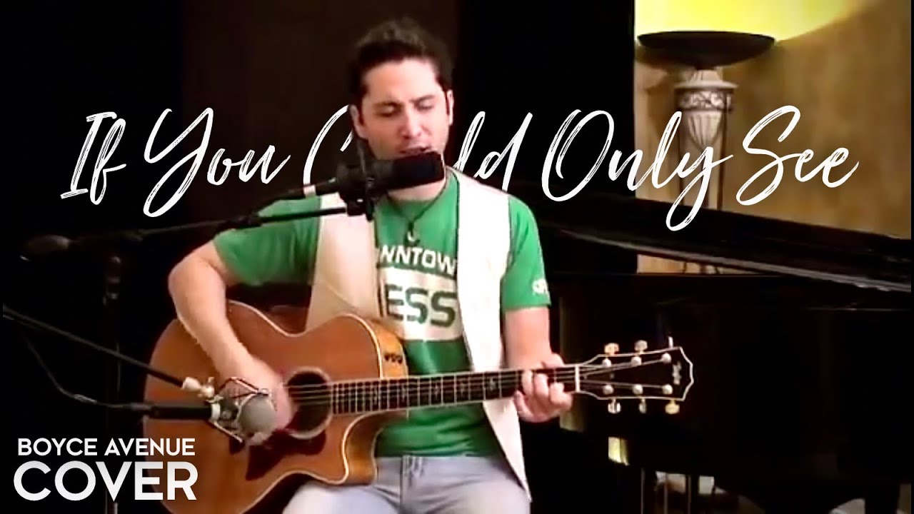 If You Could Only See -Tonic (Boyce Avenue acoustic cover) on Spotify & Apple