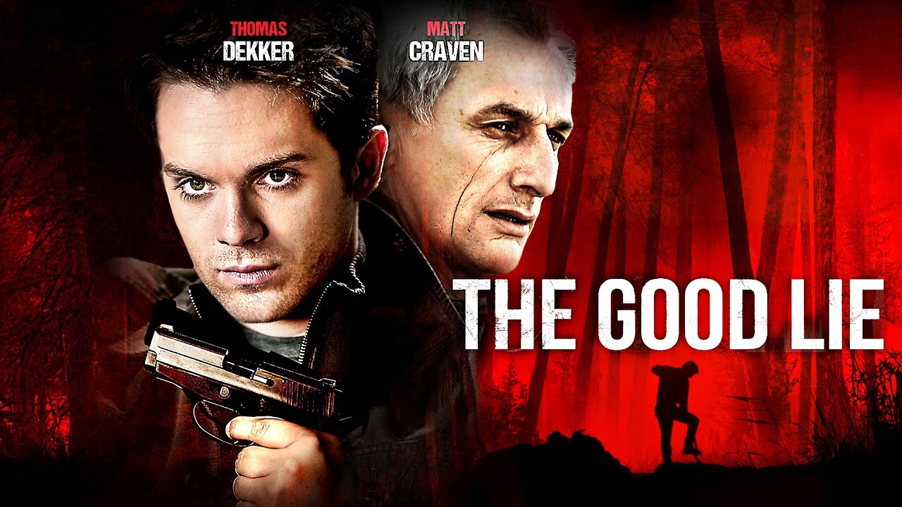 The Good Lie | Thomas Dekker, Matt Craven | THRILLER | Full Movie in English