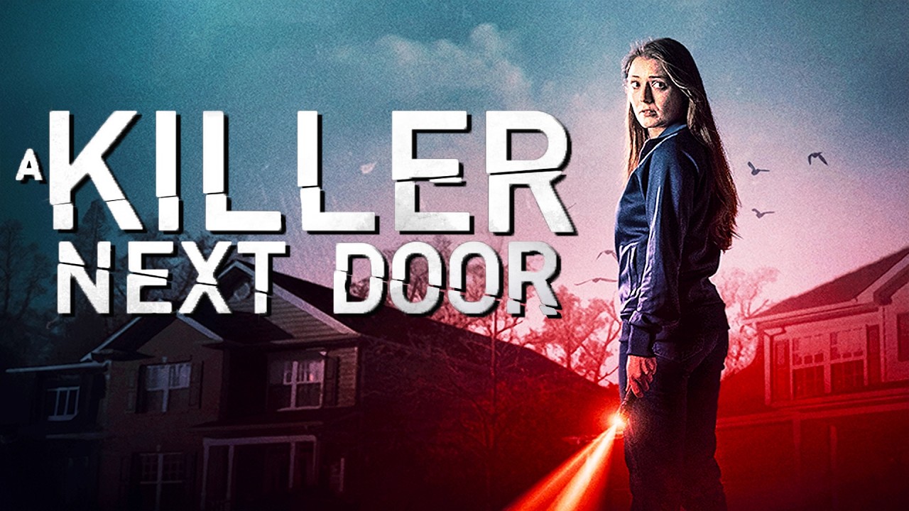 A Killer Next Door | THRILLER | Full Movie in English