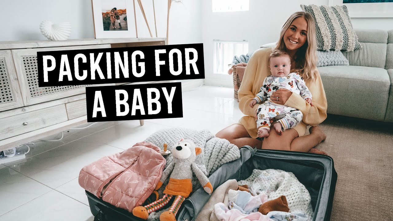What to Pack For a Trip With a Baby