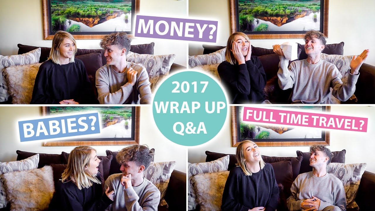 Babies, How We Make Money & How to Travel Full Time | 2017 Full Time Travelling Couple – Wrap Up Q&A