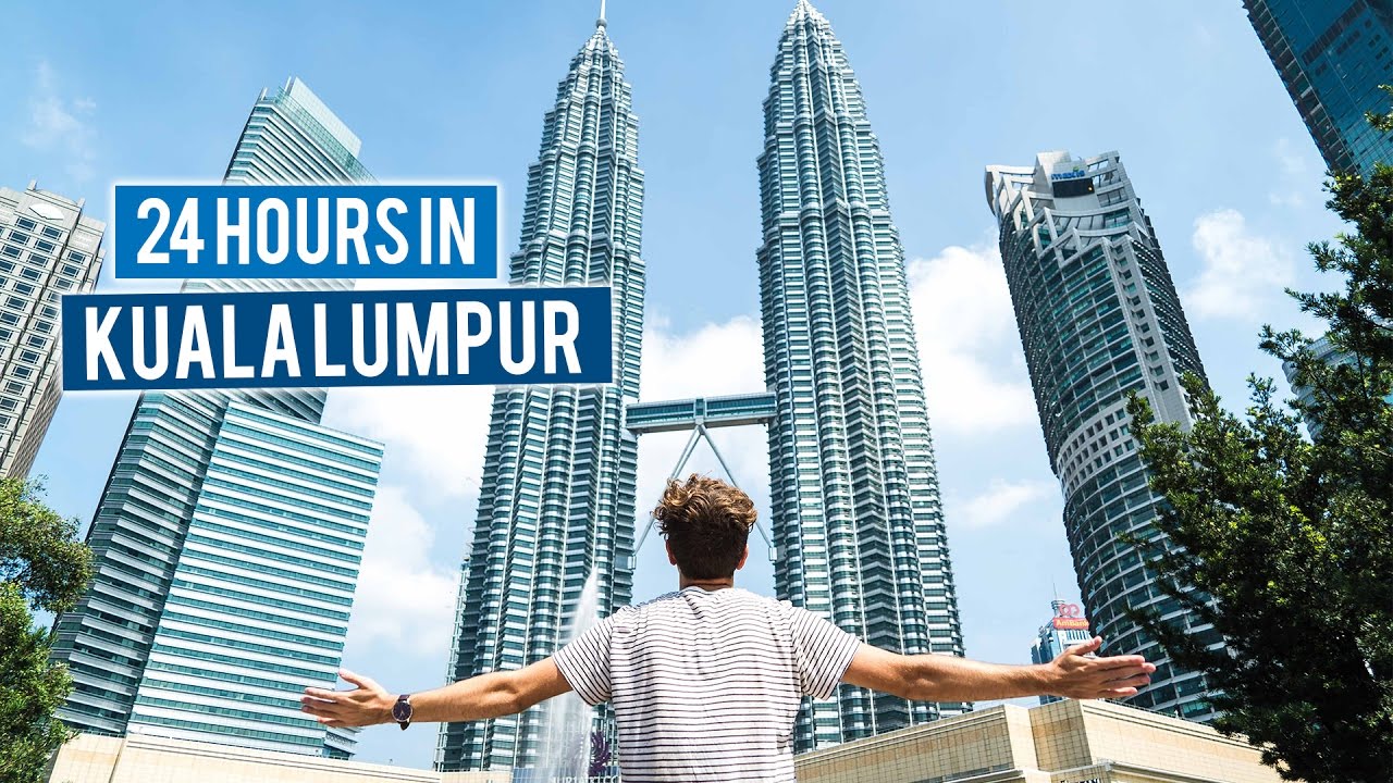 24 Hours in Kuala Lumpur