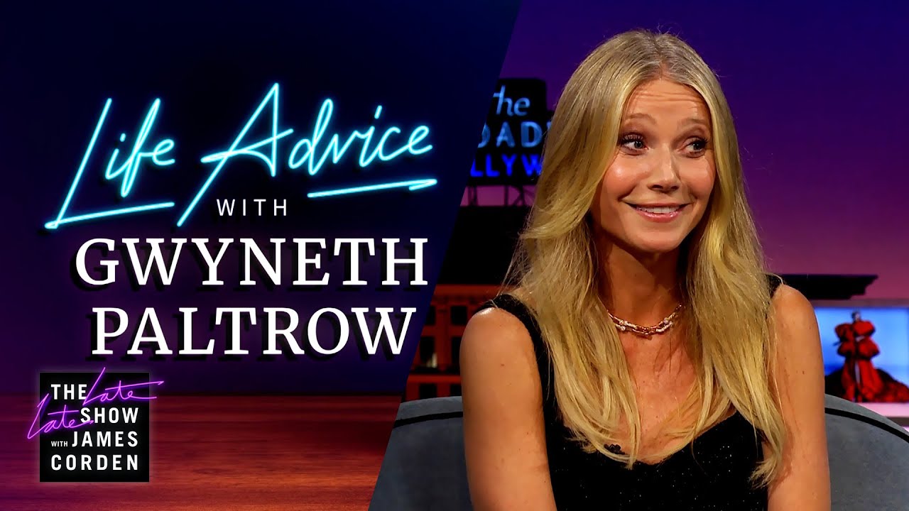 Gwyneth Paltrow Gives Us Life Advice