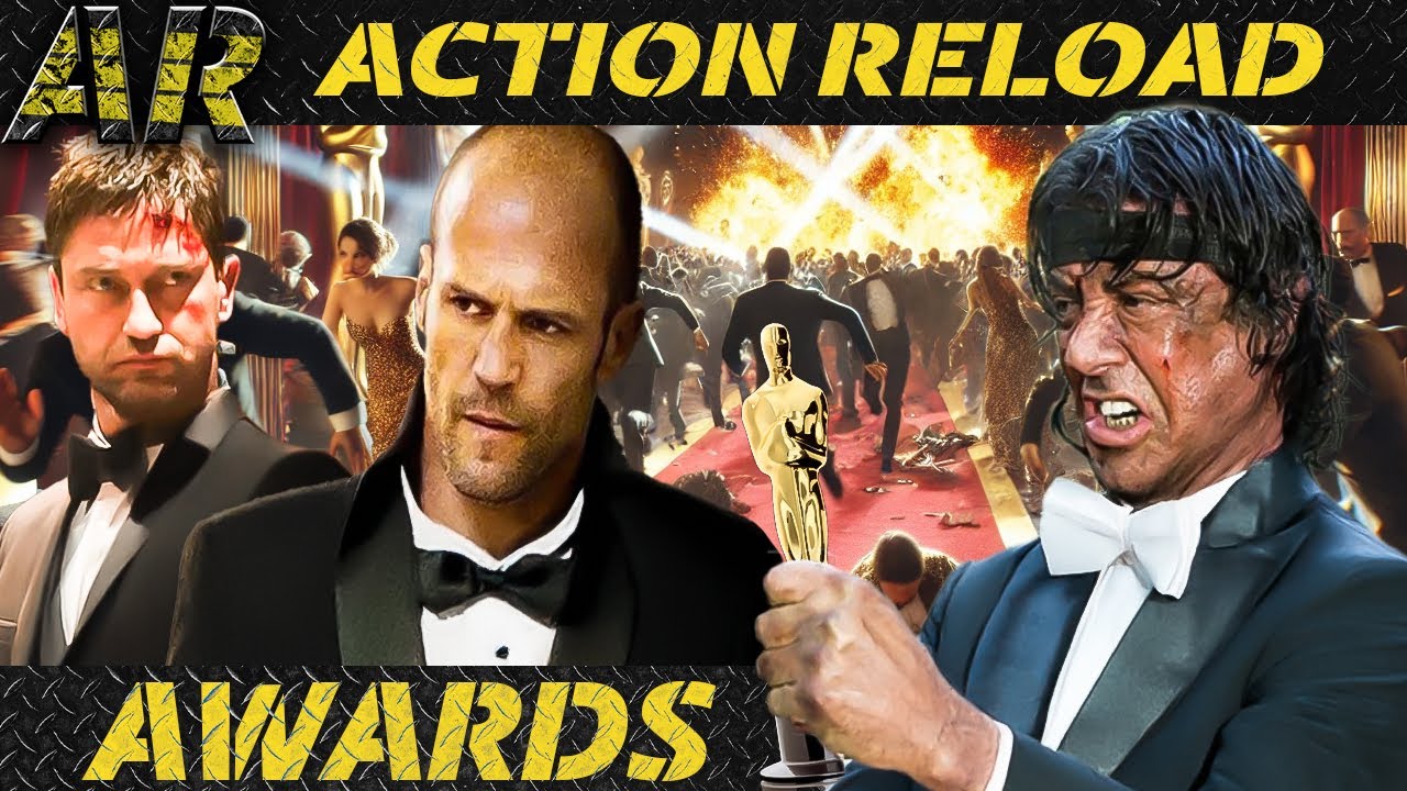 THE ACTION RELOAD AWARDS! Best Action Stars & Fight Scenes! (Part 1)