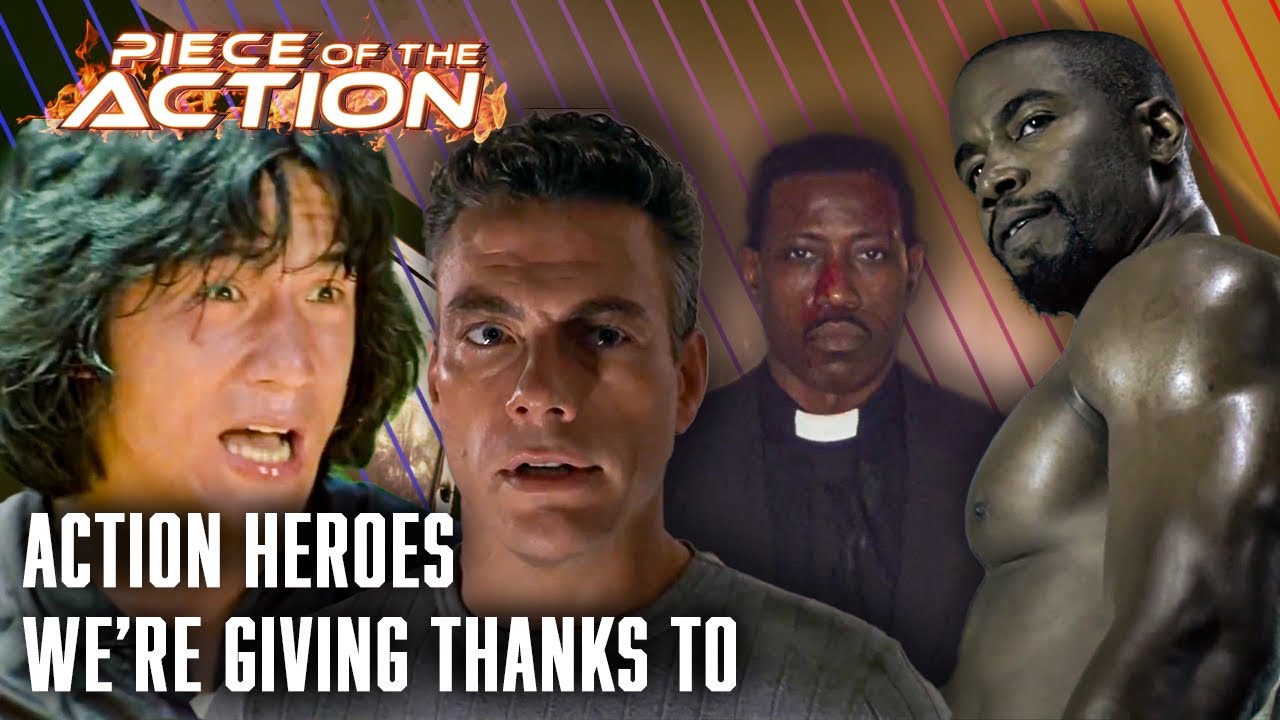 Action Heroes We’re Giving Thanks To | Piece Of The Action