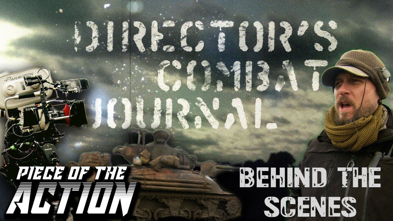 Fury | Director’s Combat Journal | Behind The Scenes