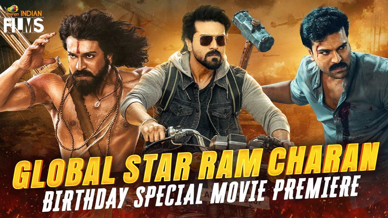 Global Star Ram Charan Birthday Special Movie Premiere | #HappyBirthdayRamCharan | Mango IndianFilms