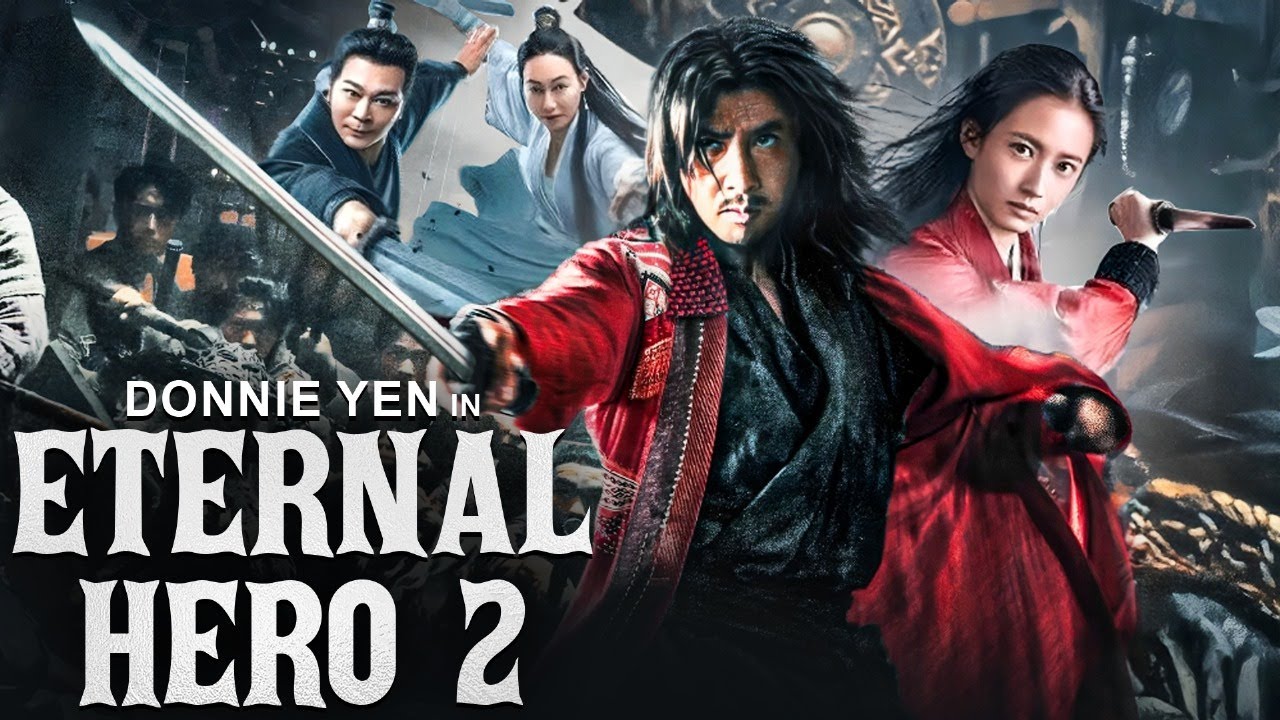 Donnie Yen Is ETERNAL HERO 2 – Free English Movie | Superhit Full Action Adventure Movie In English