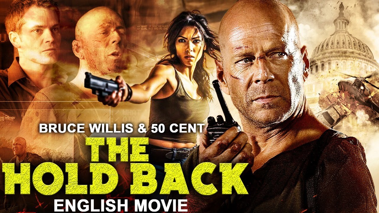 Bruce Willis In THE HOLD BACK – Hollywood Hit Action Thriller English Movie | 50 Cent & Josh Duhamel