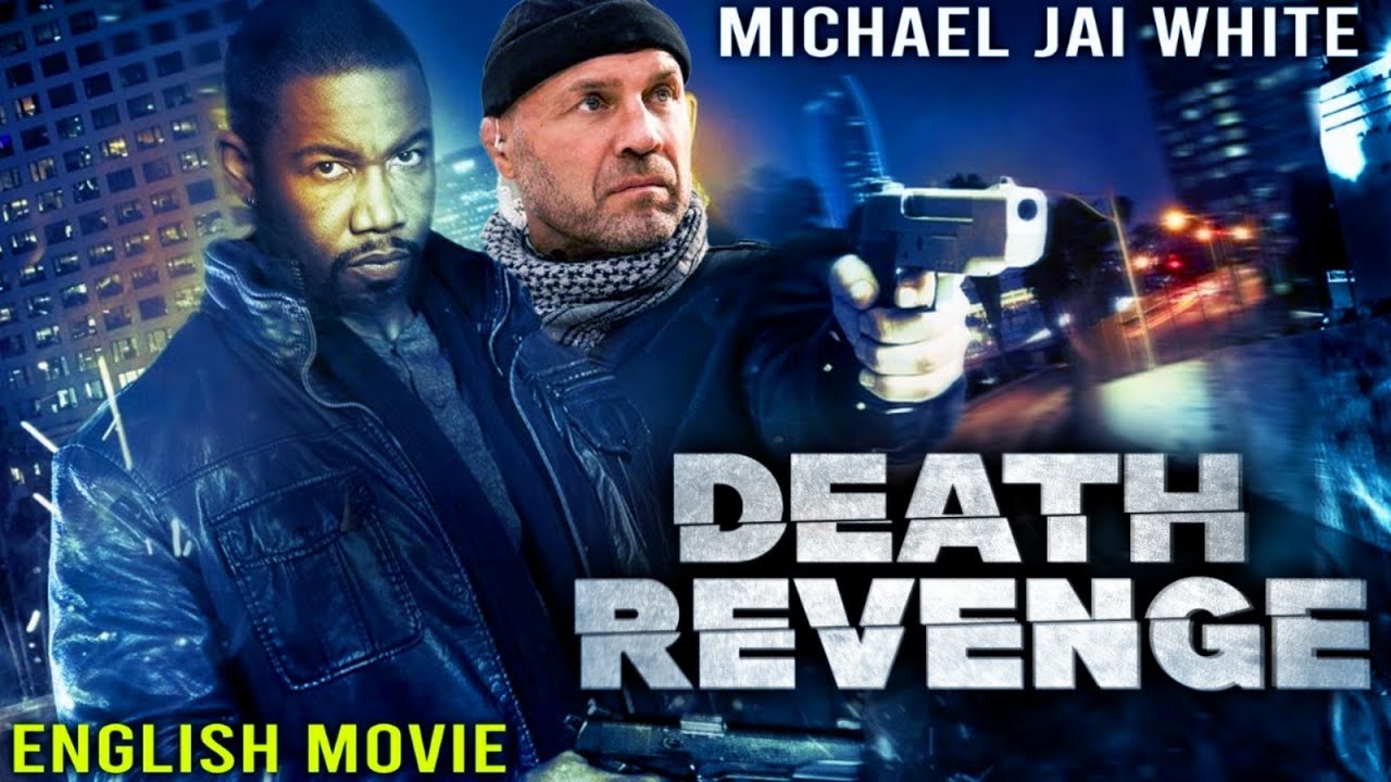 Michael Jai White In DEATH REVENGE – Hollywood English Full Action Movie | Luke Goss & Randy Couture