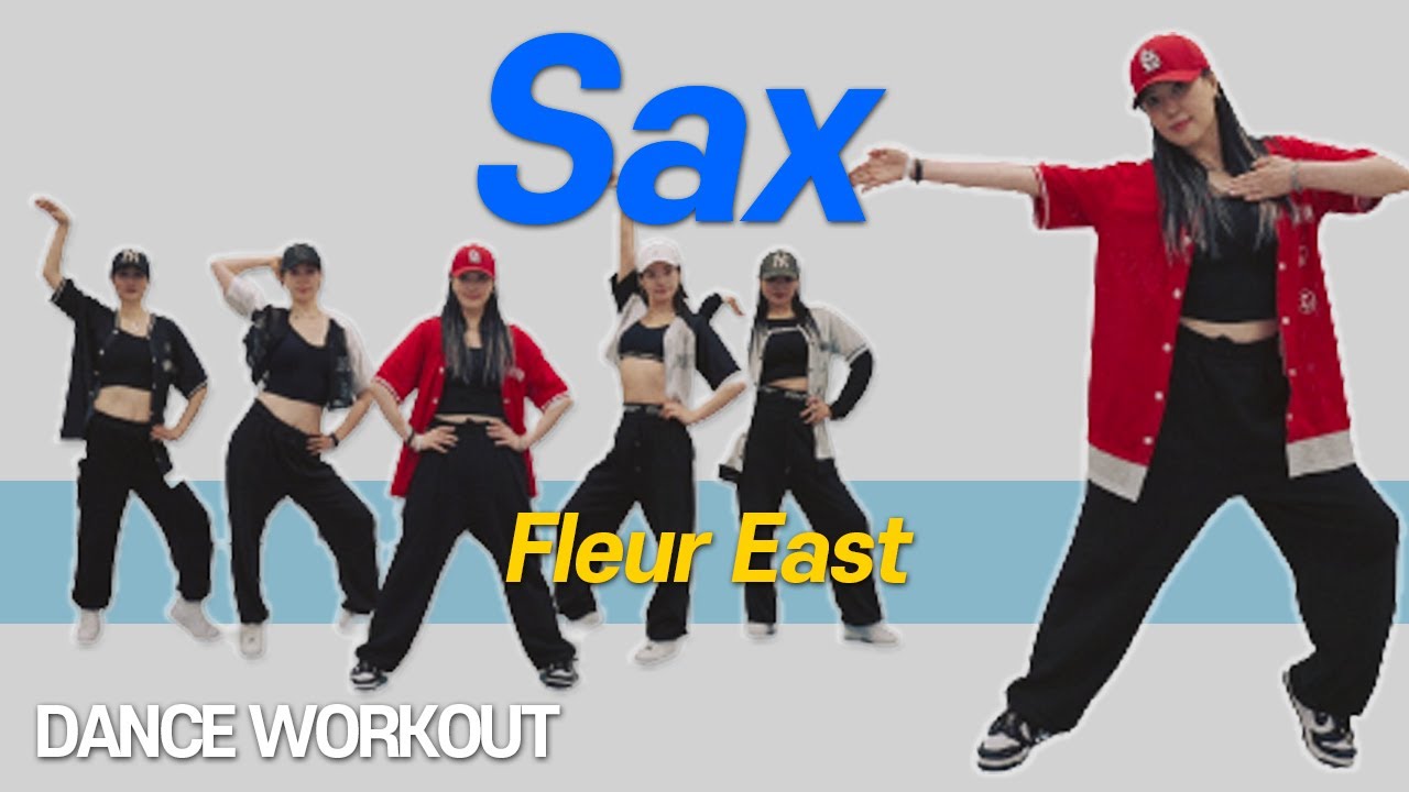 Sax (색소폰) l Fleur East l 다이어트댄스 l 거울모드 Mirror Mode l 찐탑