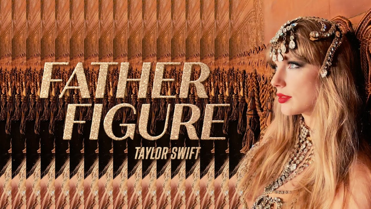 Taylor Swift - Father Figure (Lyric Video)